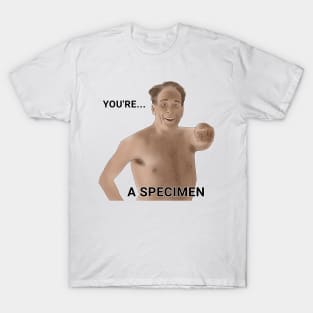 Mark - you are a specimen T-Shirt